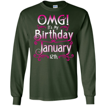 OMG! It's My Birthday January 12th Shirt Born In January