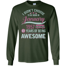 I Didn't Choose To Be Born In 1957 61 Years Old T-shirt