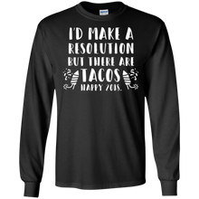 2018 Happy New Years Eve Funny Shirt, Resolution But Tacos