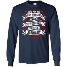 Some Men Born Awesome But Strongest Born In January T-Shirt