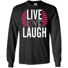 Live Love Laugh Shirt Happy Smile Laughter Women Kids Girls