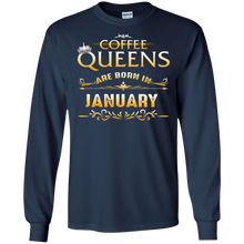 Coffee Queens Are Born In January Shirt