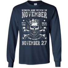 Real Kings Are Born On November 27 Tee Shirt