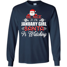 Be Nice to the January Girl Santa Is Watching T Shirt
