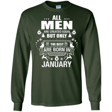 All Men Are Created Equal But The Best Are Born In January