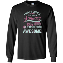 I Didn't Choose To Be Born In 1962 56 Years Old T-shirt