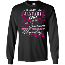 I Am A January Woman T-Shirt My Level Of Sarcasm Depend On