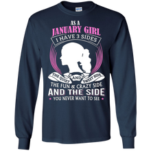 January Girl T-Shirt As A January Girl I Have 3 Sides I Was
