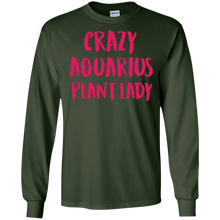 CRAZY AQUARIUS PLANT LADY I LOVE MY HOUSE PLANTS T-SHIRT