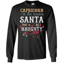 Capricorn Is The Reason Santa Has A Naughty List T-shirt