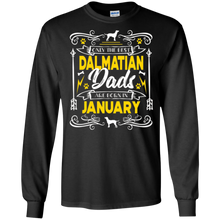 Only the Best Dalmatian Dads are born in January T-Shirt