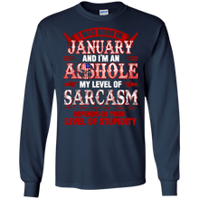 I was born in January and i'm an Asshole T-Shirt