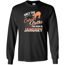 Only The Cutest Sloths Are Born In January T-Shirt
