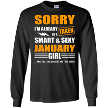 Sorry I am already taken by a smart & sexy January Girl