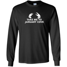 Take Me To January Cove Shirt - Funny T-shirt Gift