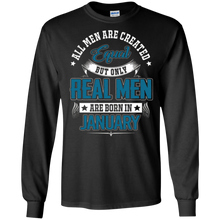 Mens All Men Are Created Equal Real Men Are Born In January Tee