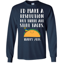 2018 Happy New Years Eve Funny Shirt, Resolution But Tacos
