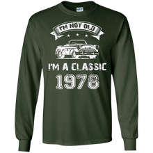 I'm A Classic 1978 40th Birthday T-shirt