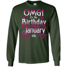 OMG! It's My Birthday January 11th Shirt Born In January