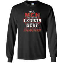 Mens All Men Are Equal The Best Born January Birthday Gift Shirt