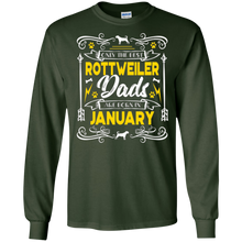 Only the Best Rottweiler Dads are born in January Tee
