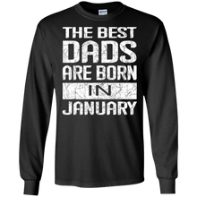 Mens The Best Dads Are Born In January Dads T-Shirt