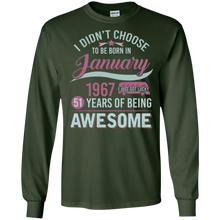I Didn't Choose To Be Born In 1967 51 Years Old T-shirt