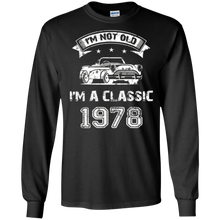I'm A Classic 1978 40th Birthday T-shirt