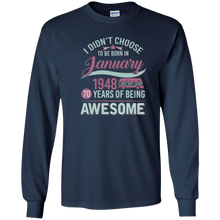 I Didn't Choose To Be Born In 1948 70 Years Old T-shirt