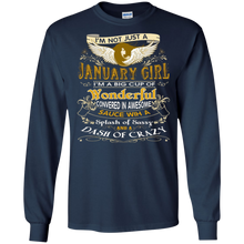 I'm not Just An January Girl I'm A Big Cup Of Wonderful Tee