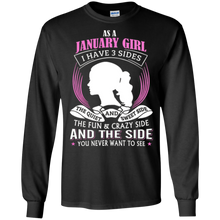January Girl T-Shirt As A January Girl I Have 3 Sides I Was