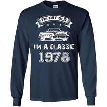 I'm A Classic 1978 40th Birthday T-shirt