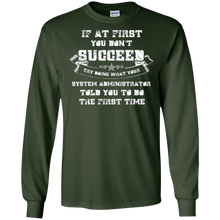 If at first you don't succeed- System Administrator- T-shirt